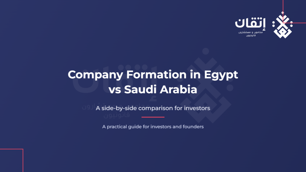 Company Formation in Egypt vs Saudi Arabia - ItQan